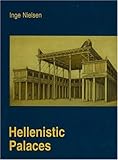 Hellenistic Palaces: Tradition and Renewal
