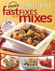 Taste of Home More Fast Fixes with Mixes 379 No-Fuss Favorites from Simple Starters