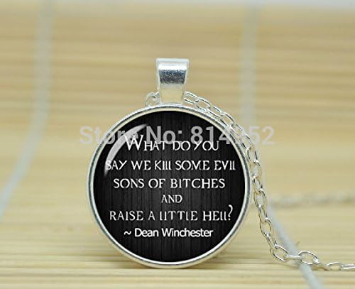 VintaStore Art Glass Necklace Dean Winchester Supernatural Necklace Kill Some Evil And Raise A Little Hell Sam Winchester A3367
