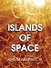 Islands of Space (Kindle Edition)