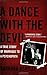 A Dance with the Devil: A True Story of Marriage to a Psychopath