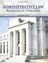 Administrative Law: Bureaucracy in a Democracy (4th Edition)