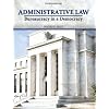 Administrative Law: Bureaucracy in a Democracy (4th Edition)