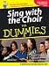Sing With The Choir For Dummies - Book/CD Pack (For Dummies (Lifestyles Paperback))