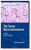 The Tumor Microenvironment (Cancer Drug Discovery and Development)