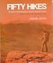 Fifty Hikes in New Hampshire's White Mountains: Walks, Day Hikes, Backpacking Trips