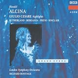 Handel: Alcina / Giulio Cesare in Egitto, Highlights