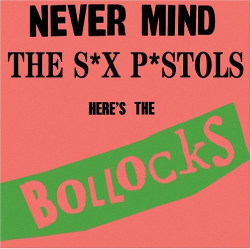 CD-Charts  Music : Never Mind the Sex Pistols Here's the Bollocks
