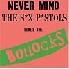 Never Mind the Sex Pistols Here's the Bollocks