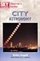 City Astronomy (Sky & Telescope Observer's Guides)
