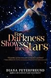 For Darkness Shows the Stars