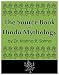 The Source Book of Hindu Mythology