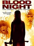 Blood Night: The Legend of Mary Hatchet