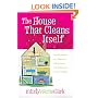 The House That Cleans Itself: Creative Solutions for a Clean and Orderly House in Less Time Than You Can Imagine