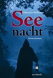 Seenacht: K�nig Ludwig Krimi