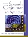 Spanish Grammar in Review (3rd Edition)