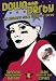 Down and Derby: The Insider's Guide to Roller Derby