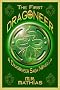 The First Dragoneer (A Novella) (The Dragoneers Saga)
