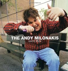 The Andy Milonakis Quote Book