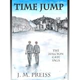 Time Jump (Halcyon Gate) ~ J. M. Preiss