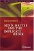 Mind, Matter and the Implicate Order (The Frontiers Collection)