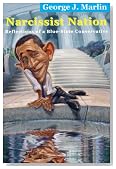 Narcissist Nation: Reflections of a Blue-State Conservative