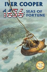1636: Seas of Fortune by Iver Cooper