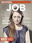SPIEGEL JOB 1/2013: Einsteigen, Aufst...