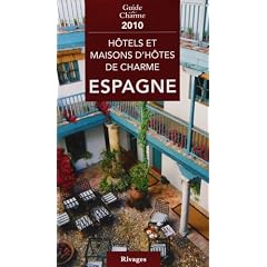 Espagne : H�tels, et maisons d'h�tes de charme