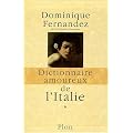 Dictionnaire amoureux de l'Italie : Coffret 2 volumes