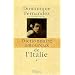 Dictionnaire amoureux de l'Italie : Coffret 2 volumes
