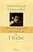 Dictionnaire amoureux de l'Italie : Coffret 2 volumes