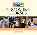 Book Knack Grooming Horses: A Complete Illustrated Guide