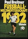 Produkt-Bild: Breitner Fu&szlig;ball-Weltmeisterschaft 1982, Ullstein Gro&szlig;band, 256 Seiten, Bilder