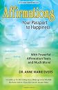 Affirmations--Your Passport to Happiness