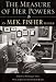 The Measure of Her Powers: An M.F.K. Fisher Reader