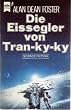 Die Eissegler von Tran-ky-ky. Science Fiction - Roman.