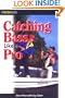 Catching Bass Like a Pro (Falcon Guides Fishing)