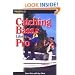 Catching Bass Like a Pro (Falcon Guides Fishing)