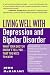 Living Well With Depression And Bipolar Disorder