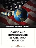 Cause and consequence in American politics
