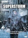 Superstorm (2007) BBC 2 Disc Mini Series