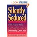 Silently Seduced: When Parents Make their Children Partners - Understanding Covert Incest