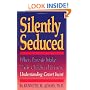 Silently Seduced: When Parents Make their Children Partners - Understanding Covert Incest