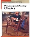Designing and Building Chairs (New Best of Fine Woodworking)