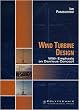 Wind Turbine Design: With Emphasis on Darrieus Concept