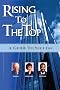 Rising to the Top: A Guide to Success