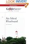 GradeSaver(tm) ClassicNotes An Ideal Husband