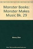 Monster makes music