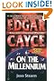 Edgar Cayce on the Millennium